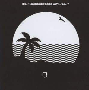 CD диск Neighbourhood, the - Wiped Out! 1CD (0888751646629) 0888751646629 фото