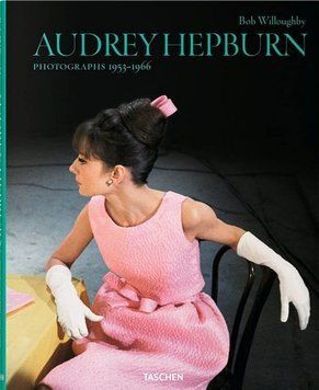 Книга Bob Willoughby. Audrey Hepburn. Photographs 1953-1966 (9783836554497) 9783836554497 фото