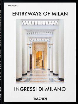 Книга Entryways of Milan. Ingressi di Milano. 45th Ed. (9783754401262) 9783754401262 фото