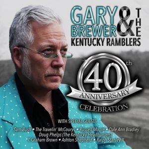 CD диск Brewer, Gary & the Kentucky Ramblers - 40th Anniversary Celebration 1CD (0195079542763) 0195079542763 фото