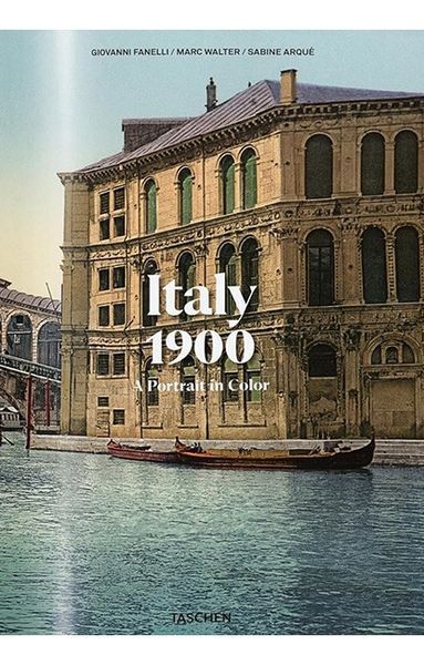 Книга Italy 1900. A Portrait in Color (9783836591973) 9783836591973 фото