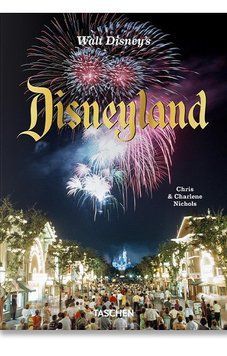 Книга Walt Disney's Disneyland (9783836595131) 9783836595131 фото