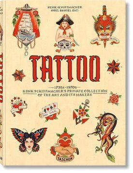 Книга XL. TATTOO. 1730s-1970s. Henk Schiffmacher&rsquo;s Private Collection (9783836569354) 9783836569354 фото
