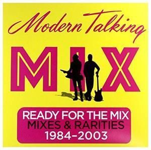 Вінілова платівка Modern Talking - Modern Talking: Ready For the Mix 1LP (0889853797011) 0889853797011 фото