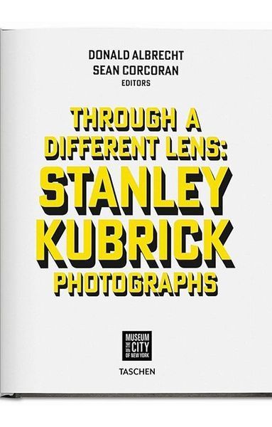 Книга Stanley Kubrick Photographs. Through a Different Lens (9783836595421) 269359 фото