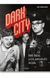Книга Dark City. The Real Los Angeles Noir (9783836560764) 9783836560764 фото 1