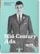Книга Mid-Century Ads. 40th Ed. (9783836591478) 9783836591478 фото 1