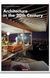 Книга Architecture in the 20th Century (9783836570909) 9783836570909 фото 1