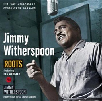 CD диск Jimmy Witherspoon Fea...- Roots/Jimmy Witherspoon (8436542016872) 8436542016872 фото