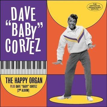 CD диск Dave Baby Cortez - The Happy Organ + Dave "Baby" Cortez (8436559462587) 8436559462587 фото