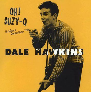 CD диск Dale Hawkins - Oh! Suzy Q (8436559469432) 8436559469432 фото