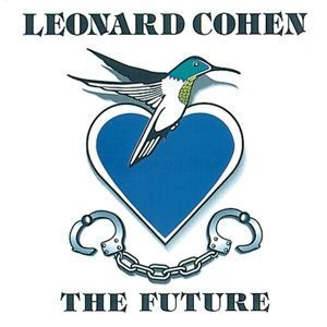 Вінілова платівка Cohen, Leonard - The Future 1LP (0889854353919) 0889854353919 фото