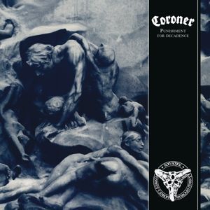 CD диск Coroner - Punishment For Decadence 1CD (0190758201429) 0190758201429 фото